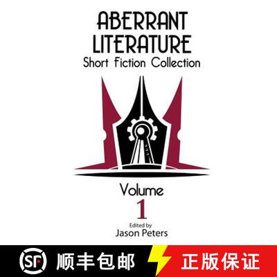 【3-4周达】Aberrant Literature Short Fiction Collection Volume I [9780692496053]