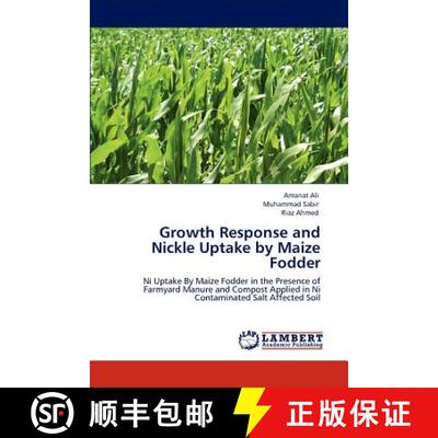 预订 Growth Response and Nickle Uptake by Maize Fodder [9783846527634]
