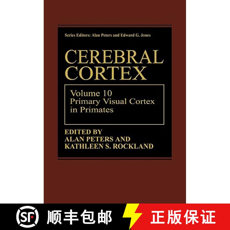 【3-4周达】Cerebral Cortex: Volume 10 Primary Visual Cortex in Primates - Cerebral Cortex Primary Vis... [9780306446054]