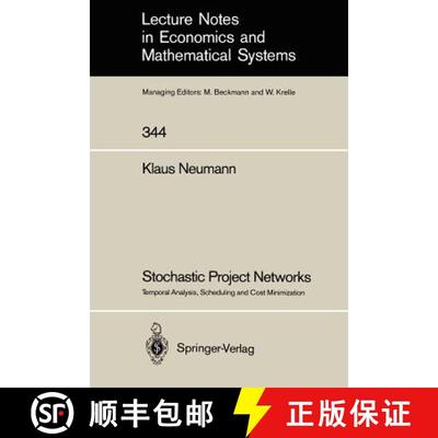 【3-4周达】Stochastic Project Networks : Temporal Analysis, Scheduling and Cost Minimization [9783540526643]