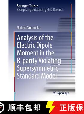 【3-4周达】Analysis of the Electric Dipole Moment in the R-parity Violating Supersymmetric Standard M... [9784431545439]