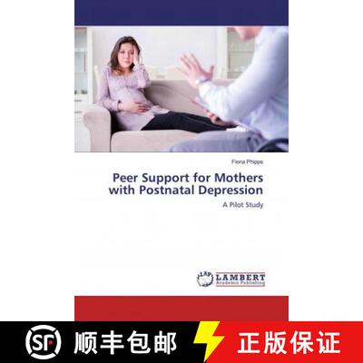 预订 Peer Support for Mothers with Postnatal Depression [9783659792076]