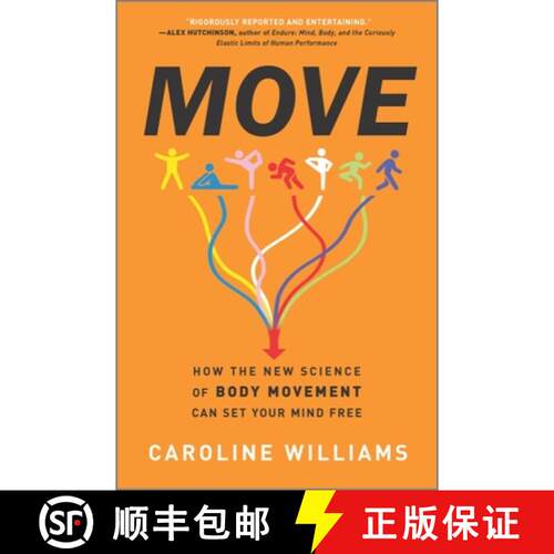 【3-4周达】精装 Move: How the New Science of Body Movement Can Set Your Mind Free [9781335914040]
