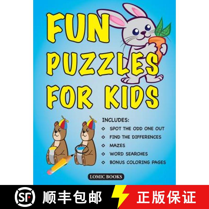 【3-4周达】Fun Puzzles for Kids: Includes Spot the Odd One Out, Find the Differences, Mazes, Word Sea... [9780995284289]