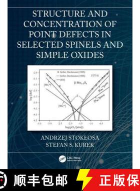 【3-4周达】Structure and Concentration of Point Defects in Selected Spinels and Simple Oxides [9780367617158]