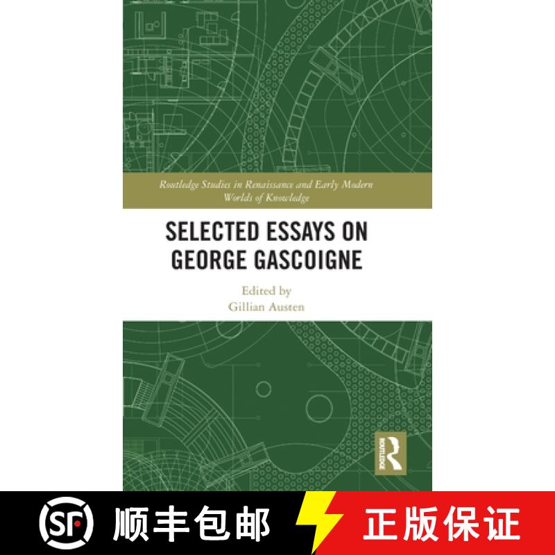 【3-4周达】Selected Essays on George Gascoigne [9780367630874]
