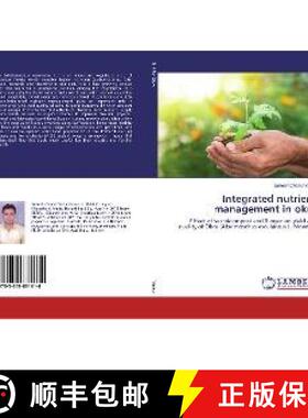 预订 Integrated nutrient management in okra [9783659831614]