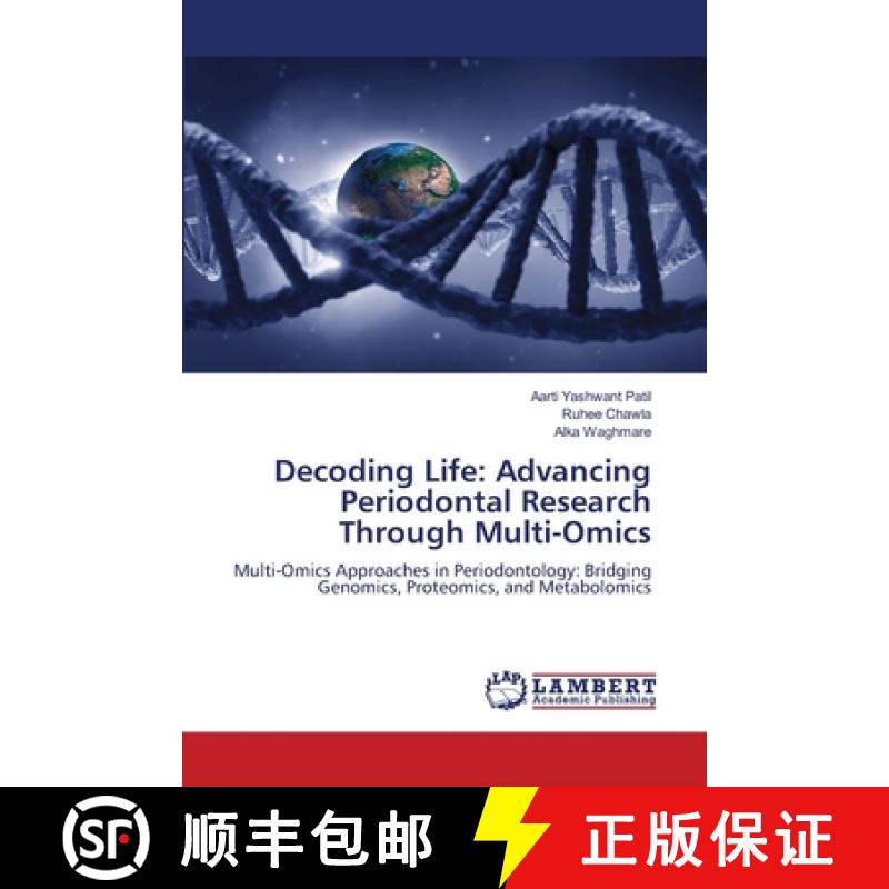 【2-3周达】Decoding Life: Advancing Periodontal Research Through Multi-Omics [9786207994991]