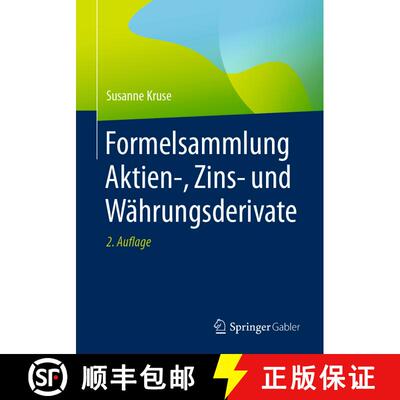 【3-4周达】Formelsammlung Aktien-, Zins- und Währungsderivate (2. Aufl. 2021) [9783658286132]