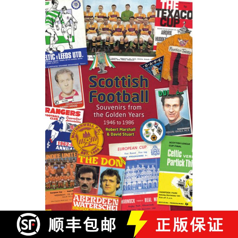 【3-4周达】Scottish Football: Souvenirs from the Golden Years - 1946 to 1986 [9781785318641]
