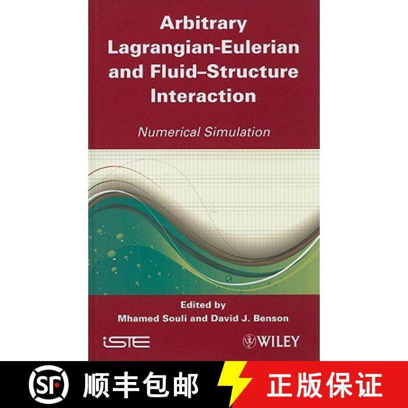 【3-4周达】Arbitrary Lagrangian-Eulerian And Fluid-Structure Interaction: Numerical Simulation [Wiley... [9781848211315]