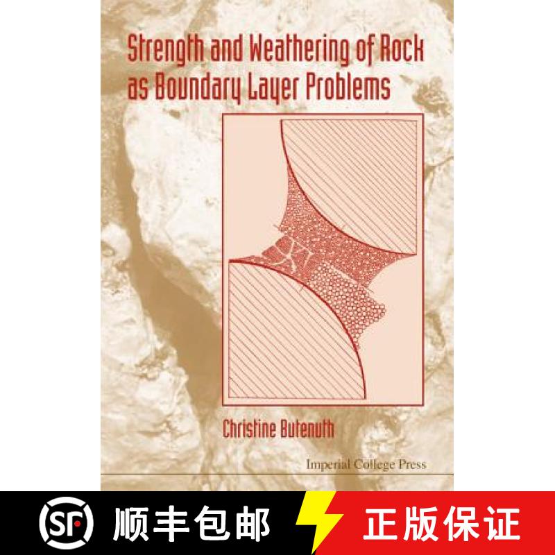【3-4周达】Strength and Weathering of Rock as Boundary Layer Problems [9781860942471]