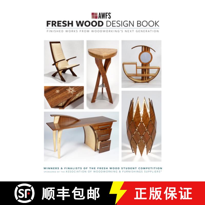 【3-4周达】Fresh Wood Design Book : Finished Works from Woodworking's Next Generation [9781958212066]