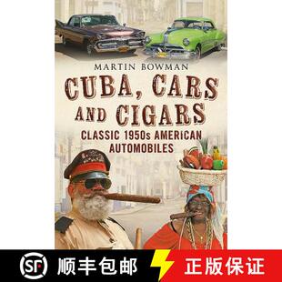 【3-4周达】Cuba Cars and Cigars: Classic 1950s American Automobiles [9781781556191]