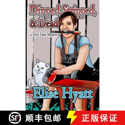 【3-4周达】Dipped, Stripped and Dead [9781630110420]