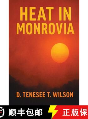 【3-4周达】Heat In Monrovia [9798349686153]