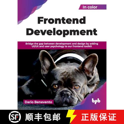 【3-4周达】Frontend Development: Bridge the gap between development and design by adding UI/UX and us... [9789365891027]