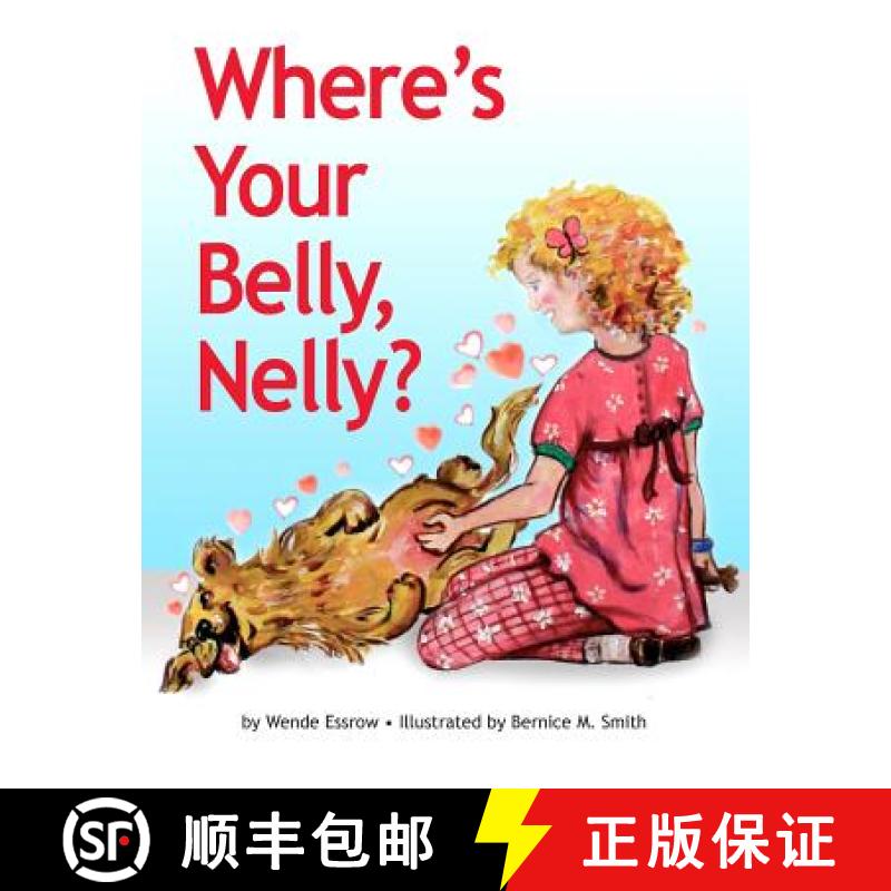 【3-4周达】Where's your belly, Nelly [9780997799637]