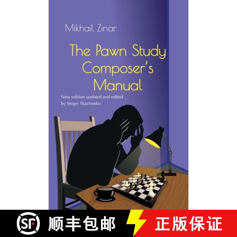 【3-4周达】The Pawn Study Composer's Manual [9785604784815]