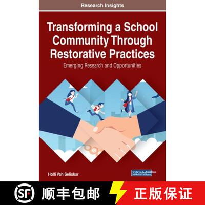 【3-4周达】Transforming a School Community Through Restorative Practices: Emerging Research and Oppor... [9781799851592]