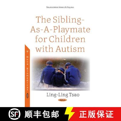 【3-4周达】The Sibling-As-A-Playmate for Children with Autism [9781536128475]