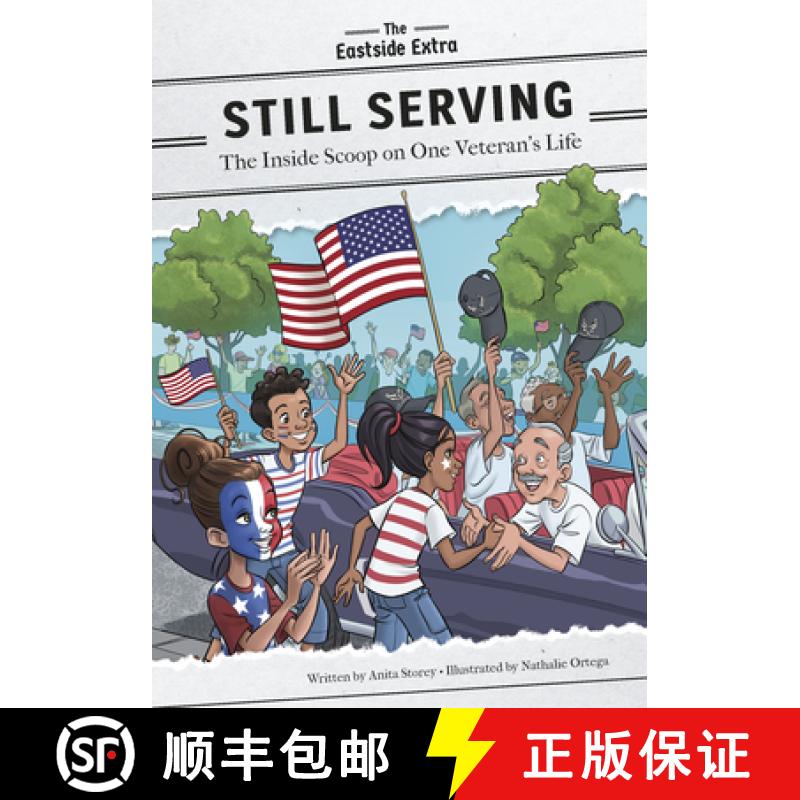 【2-3周达】Still Serving: The Inside Scoop on One Veteran's Life [9781631636516]