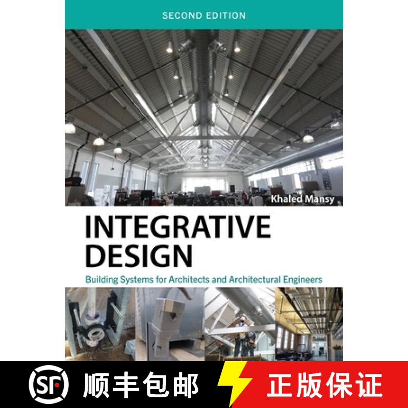 预订 Integrative Design: Building Systems for Architects and Architectural Engineers [9781793531711]