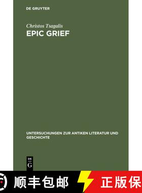 【3-4周达】Epic Grief: Personal Laments in Homer's Iliad [9783110179446]
