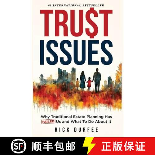 【3-4周达】Trust Issues: Why Traditional Estate Planning Isn't Working and What To Do About It [9781971310237]
