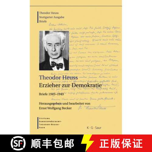 【3-4周达】精装 Theodor Heuss, Erzieher zur Demokratie [9783598251252]