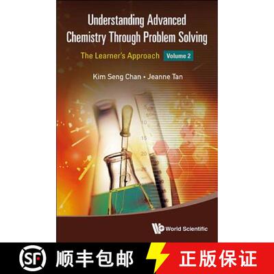 【3-4周达】Understanding Advanced Chemistry Through Problem Solving: The Learner's Approach - Volume 2 [9789814590990]