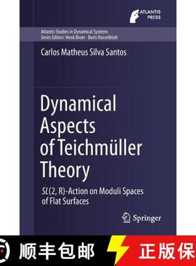 【3-4周达】Dynamical Aspects of Teichmüller Theory: Sl(2, R)-Action on Moduli Spaces of Flat Surfaces [9783319921587]