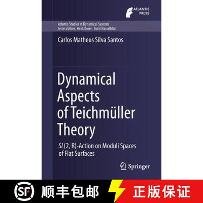 【3-4周达】Dynamical Aspects of Teichmüller Theory : SL(2,R)-Action on Moduli Spaces of Flat Surfaces [9783319921587]