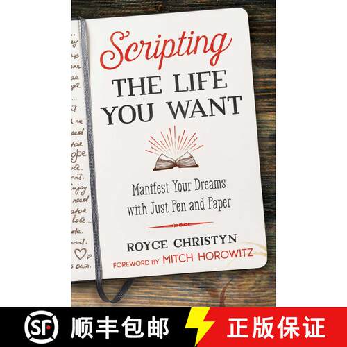 【3-4周达】Scripting the Life You Want : Manifest Your Dreams with Just Pen and Paper [9781644110195]