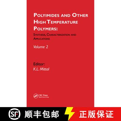 【3-4周达】Polyimides and Other High Temperature Polymers: Synthesis, Characterization and Applicatio... [9789067643788]