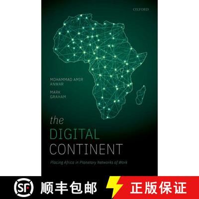 【3-4周达】The Digital Continent: Placing Africa in Planetary Networks of Work [9780198840800]