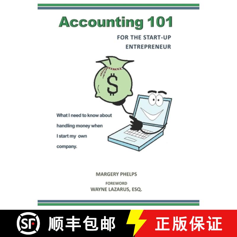 【3-4周达】Accounting 101 for the Start-Up Entrepreneur: What I need to know about handling money whe... [9780999462218]