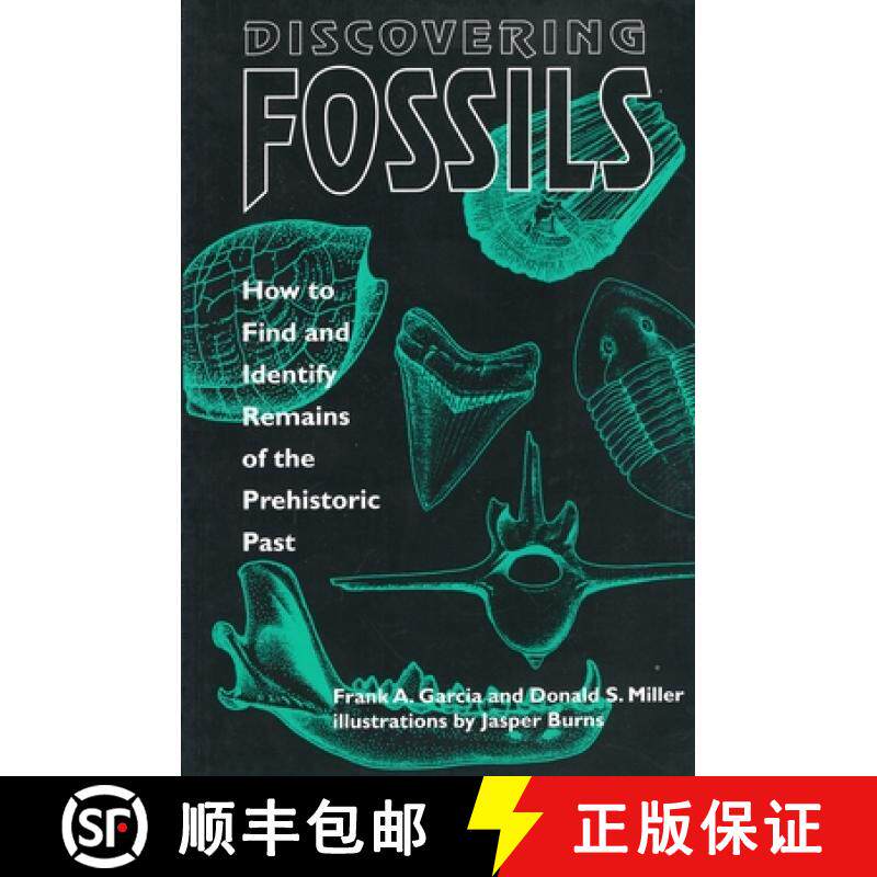 【3-4周达】Discovering Fossils: How to Find and Identify Remains of the Prehistoric Past [9780811728003]