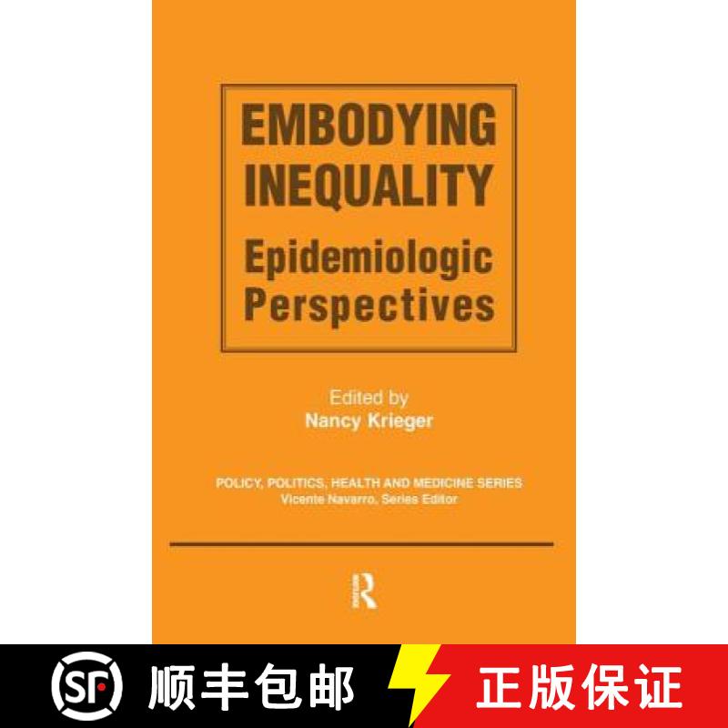 【3-4周达】Embodying Inequality : Epidemiologic Perspectives [9780415783859]