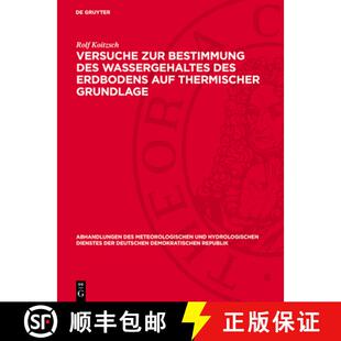 【3-4周达】精装 Versuche zur Bestimmung des Wassergehaltes des Erdbodens auf thermischer Grundlage [9783112767641]