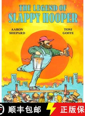 【3-4周达】The Legend of Slappy Hooper: An American Tall Tale (30th Anniversary Edition) [9781620356234]