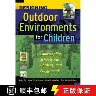 Environments 9780071459358 Yards Designing Outdoor Gardens Children for Playgrounds 预订 Landscaping and School