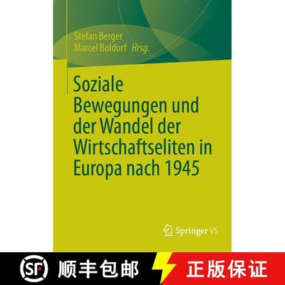 【3-4周达】Soziale Bewegungen Und Der Wandel Der Wirtschaftlichen Eliten in Europa Nach 1945 [9783031388309]
