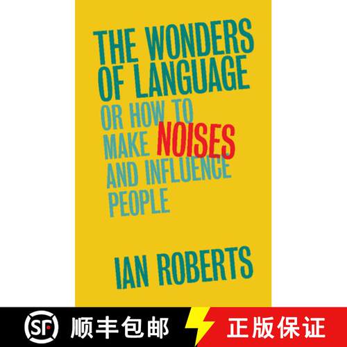 【3-4周达】The Wonders of Language: Or How to Make Noises and Influence People [9781316604410]