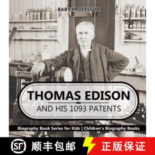 【3-4周达】Thomas Edison and His 1093 Patents - Biography Book Series for Kids | Children's Biography... [9781541912410]