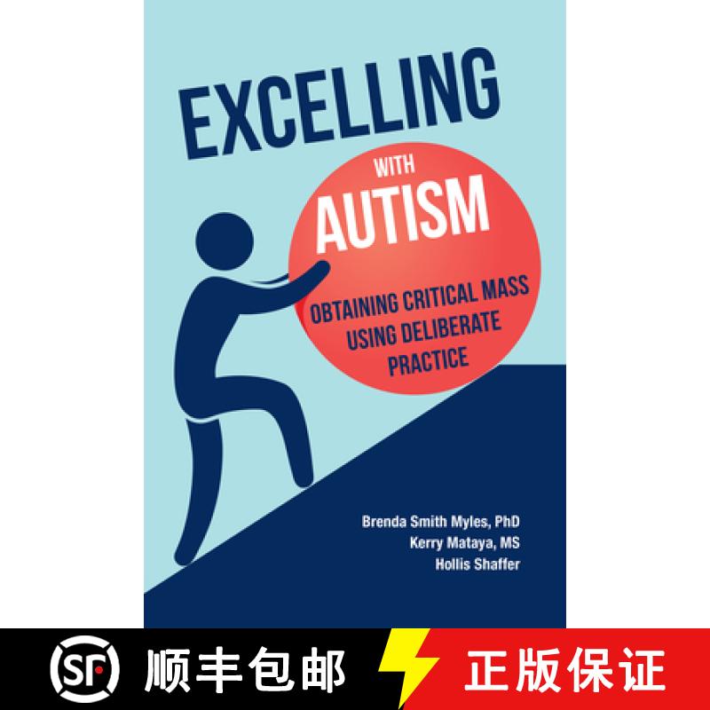 【3-4周达】Excelling With Autism: Obtaining Critical Mass Using Deliberate Practice [9781942197386]
