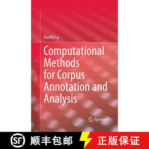 【3-4周达】Computational Methods for Corpus Annotation and Analysis (Softcover reprint of the origina... [9789402407808]