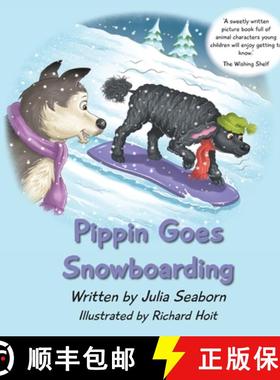 【3-4周达】Pippin Goes Snowboarding [9781922839138]