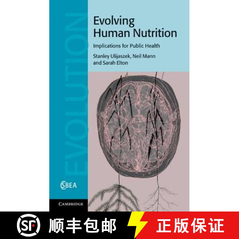 【4周达】Evolving Human Nutrition: Implications for Public Health - Evolving Human Nutrition: Implica... [9780521869164]