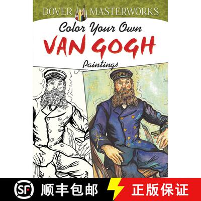 预订 Dover Masterworks: Color Your Own Van Gogh Paintings (First Edition, First) (First Edition, First) [9780486779508]